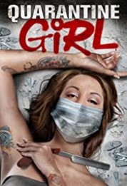 Watch Free Quarantine Girl Full Movies Bflix