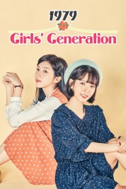 Watch free Girls' Generation 1979 HD online