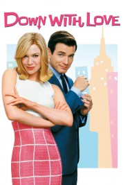 Watch Free Down with Love Full Movies Bflix