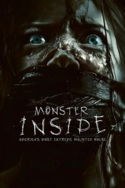 Watch Free Monster Inside: America's Most Extreme Haunted House Full Movies Bflix