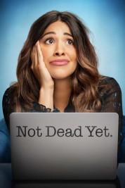 Watch Free Not Dead Yet Full Movies Bflix