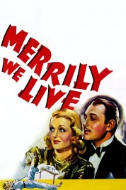 Watch Free Merrily We Live Full Movies Bflix