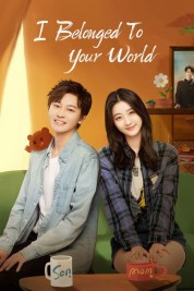 Watch free I Belonged to Your World movies online