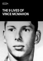 Watch Free The Nine Lives of Vince McMahon Full Movies Bflix