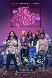 Watch Free The Ms. Pat Show Full Movies Bflix