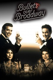 Watch Free Bullets Over Broadway Full Movies Bflix