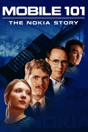 Watch Free Mobile 101: The Nokia Story Full Movies Bflix