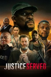 Watch Free Justice Served Full Movies Bflix