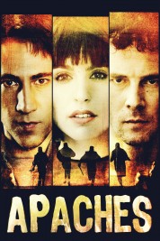 Watch Free Apaches Full Movies Bflix