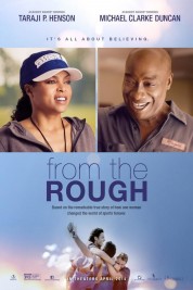 Watch Free From the Rough Full Movies Bflix