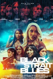 Watch Free Black Strait Blues Full Movies Bflix