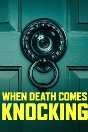 Watch Free When Death Comes Knocking Full Movies Bflix