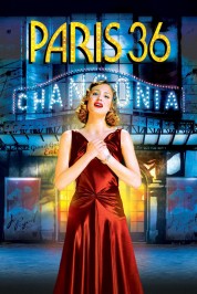 Watch Free Paris 36 Full Movies Bflix