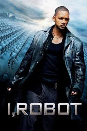 Watch Free I, Robot Full Movies Bflix