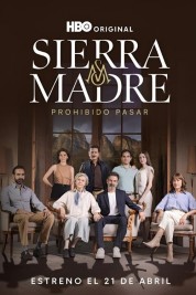 Watch Free Sierra Madre: No Trespassing Full Movies Bflix