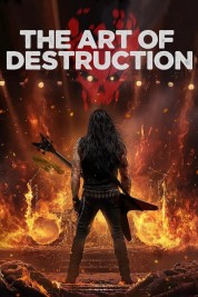 Watch Free The Art of Destruction Movies HD Free SOAP2DAY