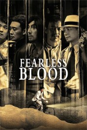 Watch Free Fearless Blood Full Movies Bflix