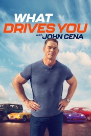 Watch Free What Drives You with John Cena Full Movies Bflix