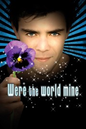 Watch Free Were the World Mine Full Movies Bflix