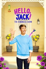 Watch Free Hello, Jack! The Kindness Show Full Movies Bflix