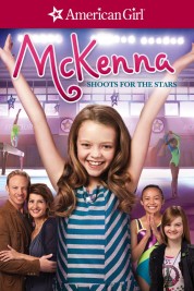 Watch Free An American Girl: McKenna Shoots for the Stars Full Movies Bflix