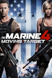 Watch Free The Marine 4: Moving Target Full Movies Bflix