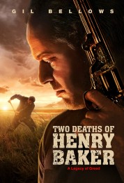 Watch Free Two Deaths of Henry Baker Full Movies Bflix