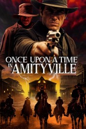 Once Upon a Time in Amityville 2024