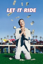 Watch Free Let It Ride Full Movies Bflix