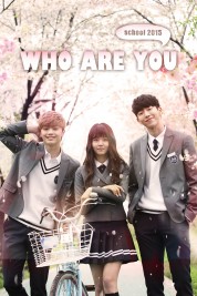 Watch Free Who Are You: School 2015 Full Movies Bflix