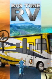 Watch free Big Time RV HD online