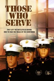 Watch free Those Who Serve HD online