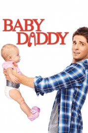 Watch Free Baby Daddy Full Movies Bflix