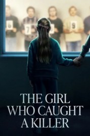 The Girl Who Caught A Killer