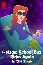 Watch Free The Magic School Bus Rides Again in the Zone Full Movies Bflix