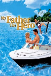 watch free My Father the Hero hd online