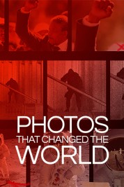 Watch Free Photos That Changed The World Full Movies Bflix