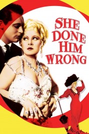 Watch Free She Done Him Wrong Full Movies Bflix