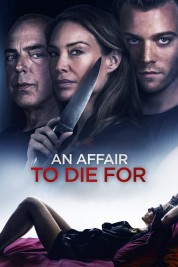 Watch Free An Affair to Die For Full Movies Bflix