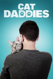 Watch Free Cat Daddies Full Movies Bflix