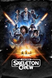 Watch Free Star Wars: Skeleton Crew Full Movies Bflix