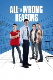 Watch Free All the Wrong Reasons Full Movies Bflix