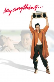 Watch Free Say Anything... Full Movies Bflix