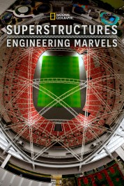 Watch Free Superstructures: Engineering Marvels Full Movies Bflix