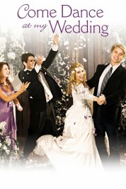 Watch Free Come Dance at My Wedding Full Movies Bflix