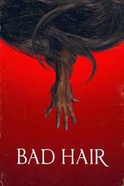 watch free Bad Hair hd online