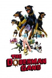 Watch Free The Doberman Gang Full Movies Bflix