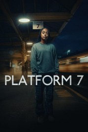 Watch Free Platform 7 Full Movies Bflix