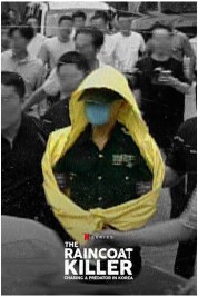 Watch Free The Raincoat Killer: Chasing a Predator in Korea Full Movies Bflix