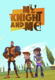 Watch Free My Knight and Me Full Movies Bflix